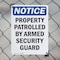Signmission Patrolled By Armed Security Guard OSHA Notice Sign, Plastic, 7in W x 10in L, 2PK OS-2PACK-NS-P-710-V-16330 - alternate 4